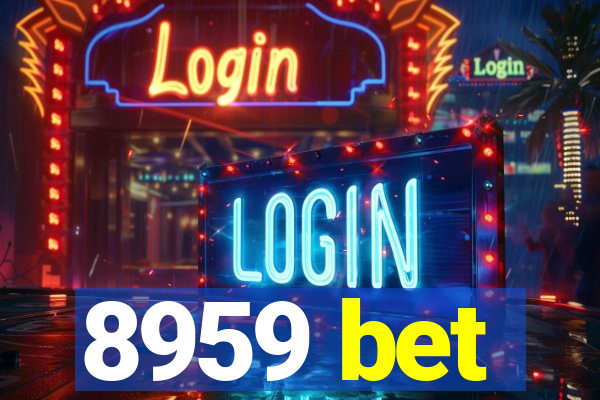 8959 bet